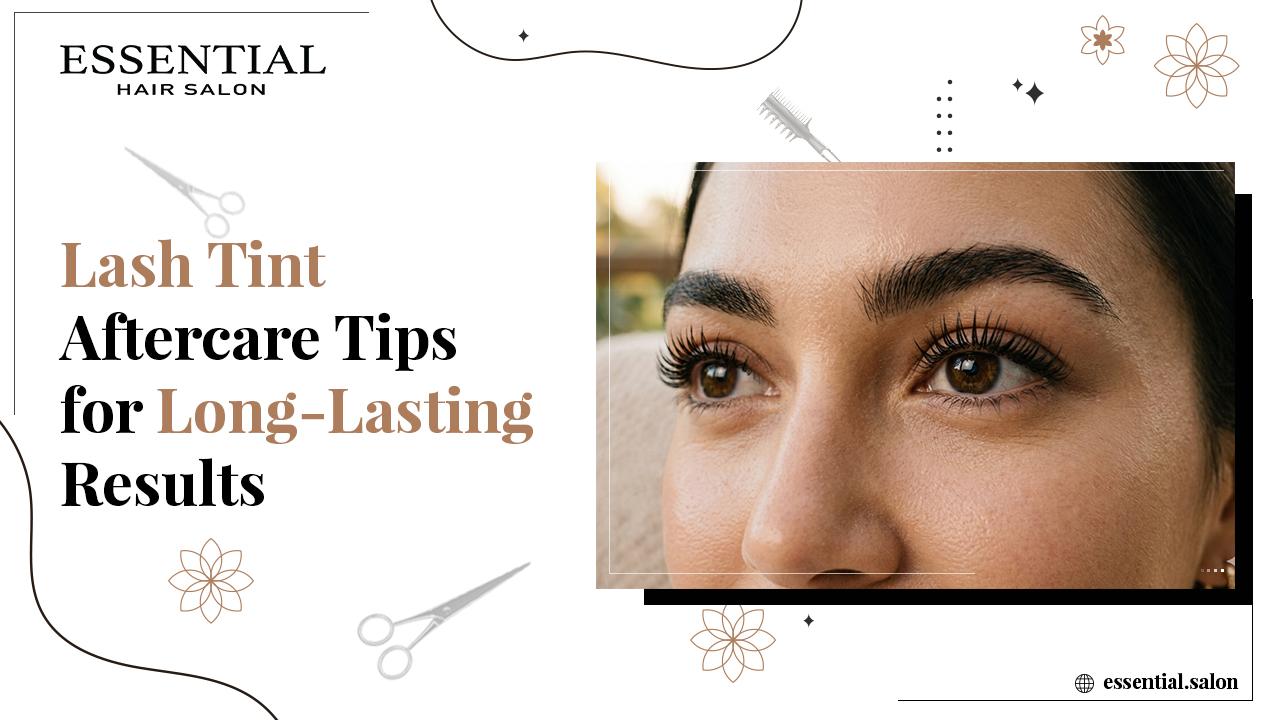 Lash Tint Aftercare Tips for Long-Lasting Results