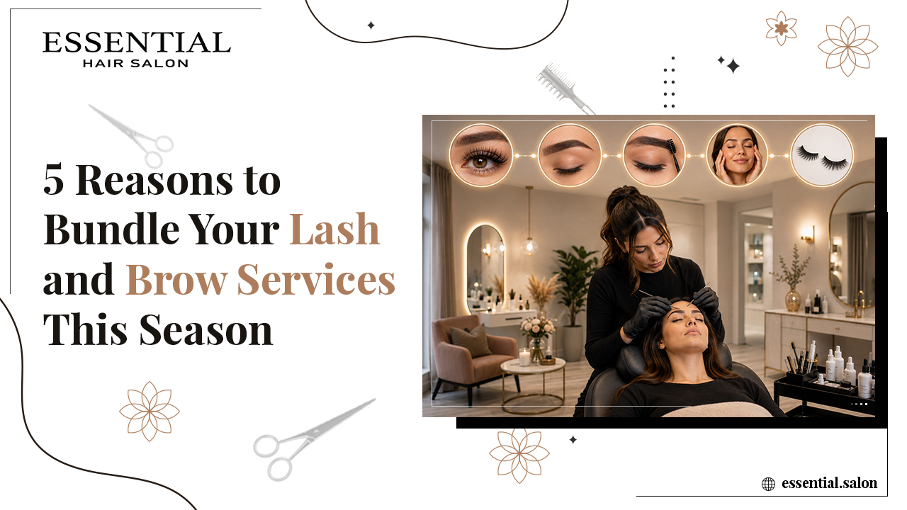 5 Reasons to Bundle Your Lash and Brow Services This Season